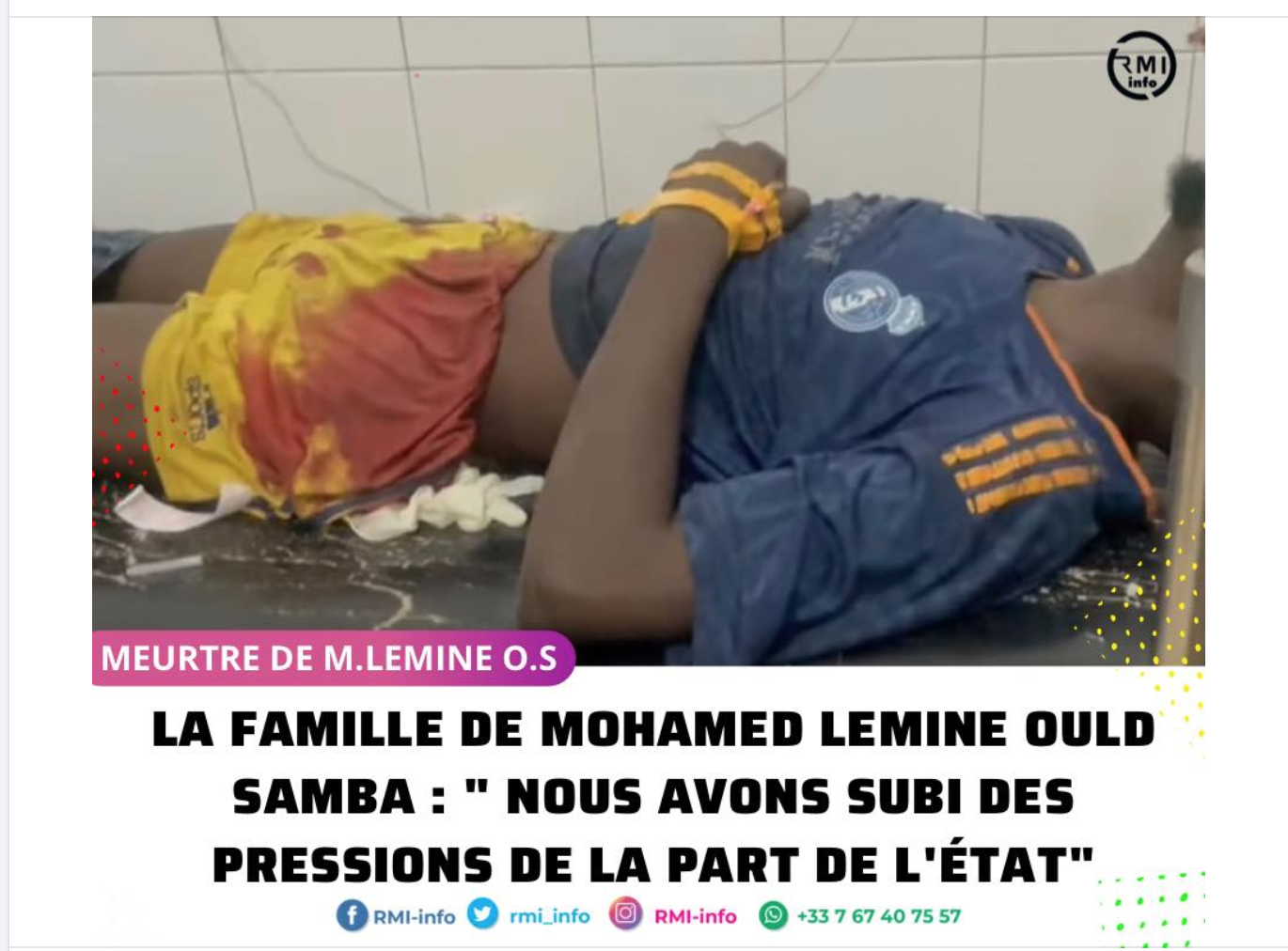 La famille de Mohamed Lemine Ould Samba : " nous avons subi des pressions de la part de l'État"