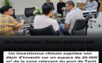 Un investisseur chinois exprime son désir d'investir sur un espace de 20 000 m2 de la zone relevant du port de Tanit